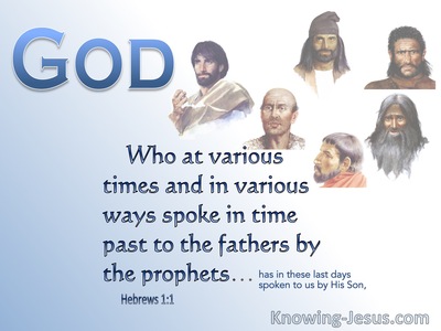 Hebrews 1:1 God Spoke In The Past To Th Fathers By The Prophets (brown)